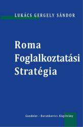 Roma Foglalkoztatási Stratégia (ISBN: 9789636937232)