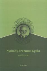 Nyárádi Erazmus Gyula emlékezete (ISBN: 9789732611517)