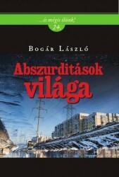 Abszurditások világa (ISBN: 9789636628925)