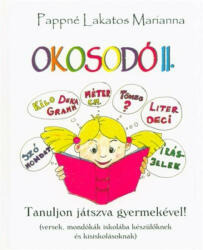 Okosodó II. /Tanuljon játszva gyermekével! (ISBN: 9789631268898)