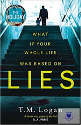 Lies - The irresistible thriller from the million-copy Sunday Times bestselling author of THE HOLIDAY and THE CATCH (ISBN: 9781785770555)