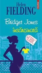 Bridget Jones insarcinata - Helen Fielding (ISBN: 9789734666201)