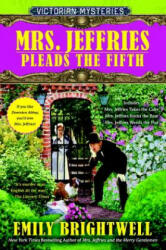 Mrs. Jeffries Pleads the Fifth - Emily Brightwell (ISBN: 9780425269763)