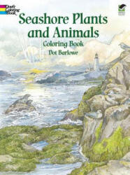 Seashore Plants and Animals Coloring Book - Dot Barlowe (ISBN: 9780486410333)