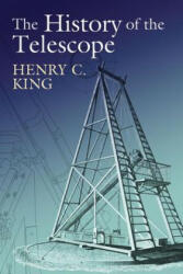 History of the Telescope - Henry C. King (ISBN: 9780486432656)