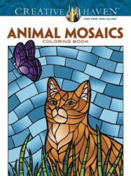 Creative Haven Animals Mosaics Coloring Book - Jessica Mazurkiewicz (ISBN: 9780486781778)