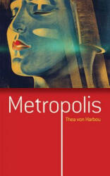 Metropolis - Thea Von Harbou (ISBN: 9780486795676)
