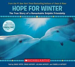 Hope for Winter - David Yates, Craig Hatkoff, Juliana Hatkoff, Isabella Hatkoff (ISBN: 9780545686693)