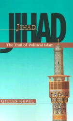 Jihad: The Trail of Political Islam (ISBN: 9780674010901)