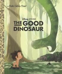 The Good Dinosaur Little Golden Book (ISBN: 9780736430807)