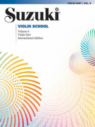 Suzuki Violin School Violin Part, Volume 6 - Shinichi Suzuki (ISBN: 9780739088890)