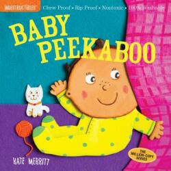 Indestructibles: Baby Peekaboo - Kate Merritt, Amy Pixton (ISBN: 9780761181811)