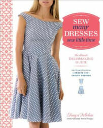 Sew Many Dresses, Sew Little Time - Tanya Whelan (ISBN: 9780770434946)