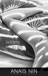 Ladders to Fire - Anais Nin, Benjamin Franklin V (ISBN: 9780804011556)