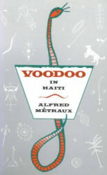 Voodoo in Haiti - Alfred Metraux (ISBN: 9780805208948)