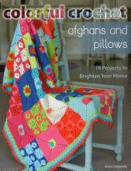 Colorful Crochet Afghans and Pillows - Kristel Salgarollo (ISBN: 9780811714631)