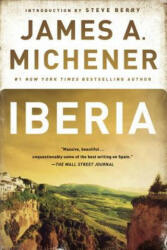James A. Michener - Iberia - James A. Michener (ISBN: 9780812969801)