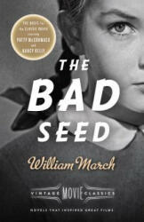 Bad Seed - William March, Anna Holmes (ISBN: 9781101872659)
