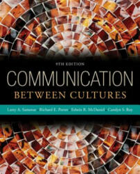 Communication Between Cultures - Larry A Samovar (ISBN: 9781285444628)