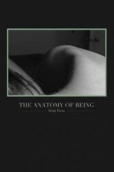 Anatomy of Being - Shinji Moon (ISBN: 9781300631750)