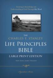 Charles F. Stanley Life Principles Bible-NKJV-Large Print (ISBN: 9781418547011)