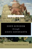 God's Kingdom Through God's Covenants: A Concise Biblical Theology (ISBN: 9781433541919)