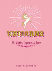 Unicorns - Skye Alexander (ISBN: 9781440590535)