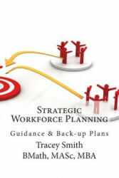 Strategic Workforce Planning - Tracey Smith (ISBN: 9781478317173)