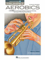 Trumpet Aerobics - Kevin Johnson (ISBN: 9781480394667)