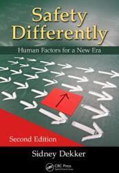Safety Differently - Sidney Dekker (ISBN: 9781482241990)