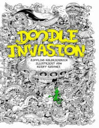 Doodle Invasion - Zifflin (ISBN: 9781494347352)