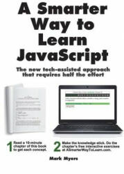 A Smarter Way to Learn JavaScript - Mark Myers (ISBN: 9781497408180)