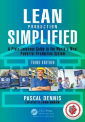 Lean Production Simplified - Pascal Dennis (ISBN: 9781498708876)