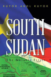 South Sudan - Kuyok Abol Kuyok (ISBN: 9781504943444)