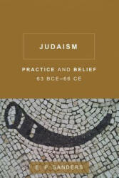 Judaism: Practice and Belief 63 BCE66 CE (ISBN: 9781506406107)