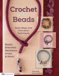 Crochet with Beads - Suzanne McNeill (ISBN: 9781574217209)