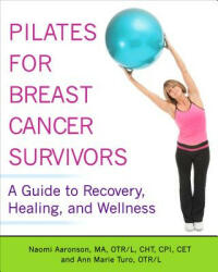 Pilates for Breast Cancer Survivors (ISBN: 9781936303571)