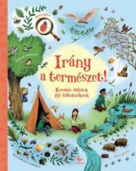 Irány a természet! (ISBN: 9789634370710)