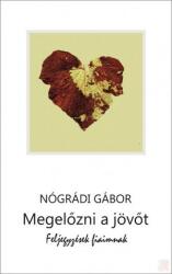 MEGELŐZNI A JÖVŐT (ISBN: 9789630988360)