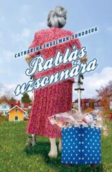 Catherine Ingelmann-Sundberg - Rablás uzsonnára (ISBN: 9789633245002)
