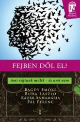 Fejben dől el? (ISBN: 9786155281433)