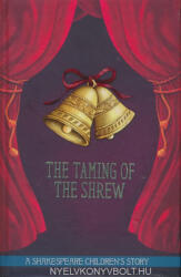 William Shakespeare: William Shakespeare: The Taming of The Shrew - A Shakespeare Children's Stories (ISBN: 9781782262312)