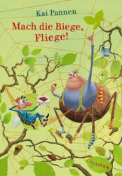 Mach die Biege, Fliege! - Kai Pannen (ISBN: 9783864293399)