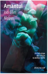 Amantul - Jodi Ellen Malpas (ISBN: 9786064000569)