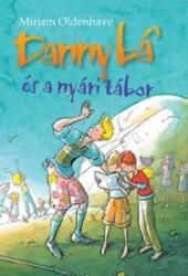 Danny bá' és a nyári tábor (ISBN: 9789634102830)