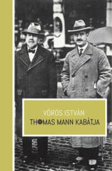 Thomas mann kabátja (ISBN: 9786155667619)