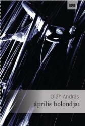 Április bolondjai (ISBN: 9786155195402)