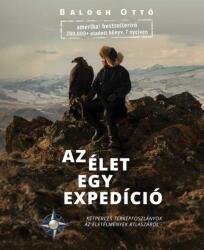 Az Élet egy expedíció - Kétperces térképfoszlányok az életélmények atlaszából (ISBN: 9789631282320)