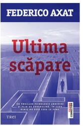 Ultima scăpare (ISBN: 9786064000521)