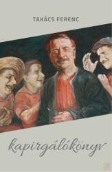 Kapirgálókönyv (ISBN: 9789636937553)